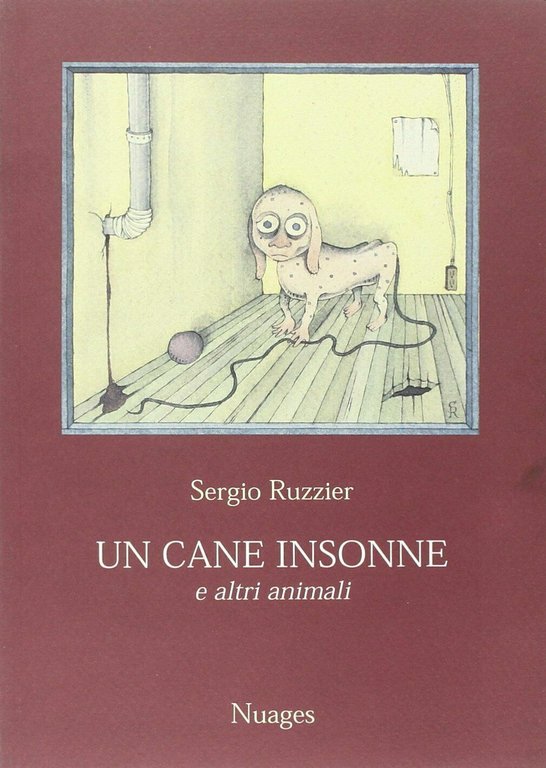 Un cane insonne e altri animali di Sergio Ruzzier, 1999, …