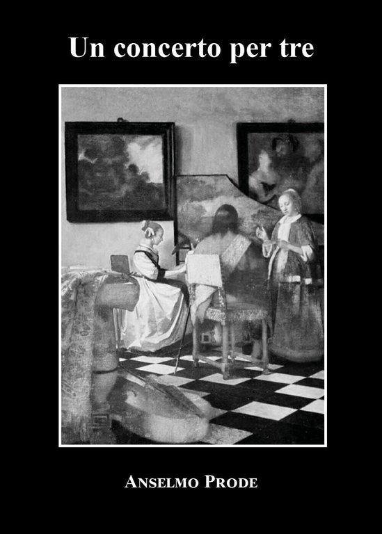 Un concerto per tre di Anselmo Prode, 2021, Youcanprint