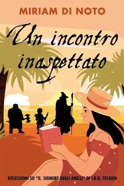 Un incontro inaspettato. Riflessioni su Il Signore degli anelli di J.R.R. Tolkie