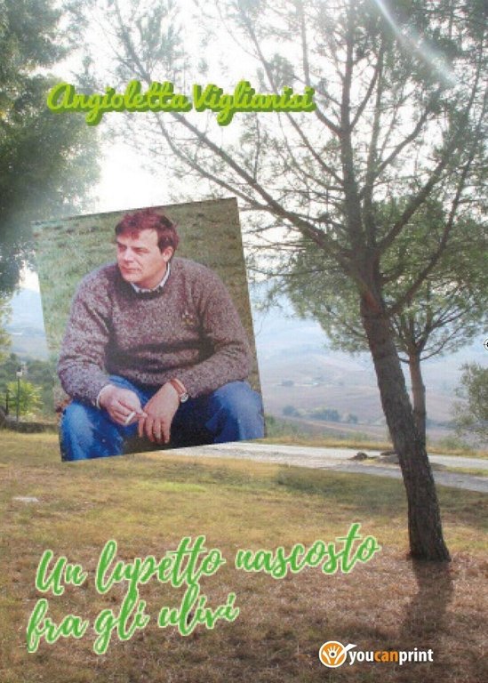 Un lupetto nascosto fra gli ulivi di Angioletta Viglianisi, 2016, …