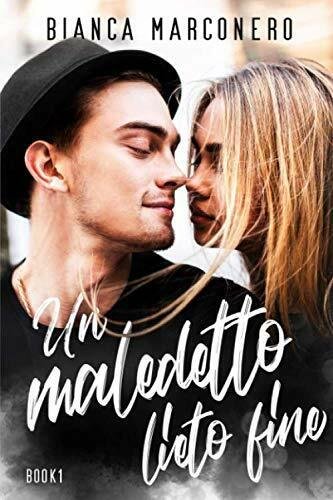 Un maledetto lieto fine di Bianca Marconero, 2020, Indipendently Published