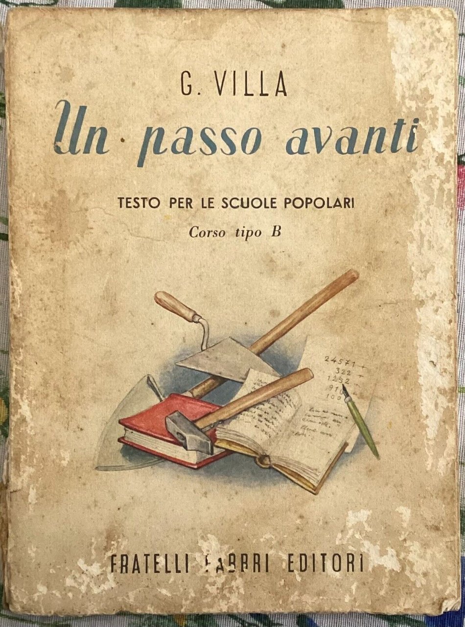Un passo avanti. Testo per le scuole popolari. Corso tipo …