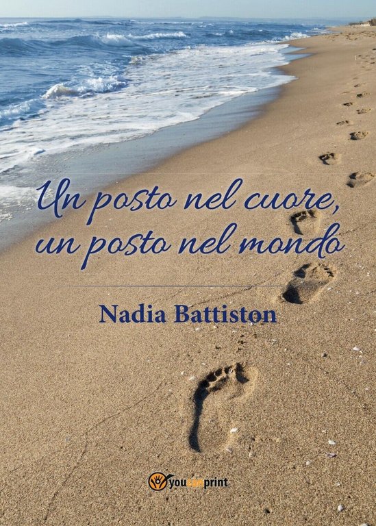 Un posto nel cuore, un posto nel mondo di Nadia …