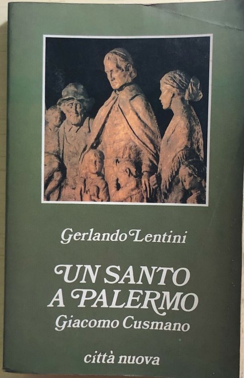 Un Santo a Palermo: Giacomo Cusmano di Gerlando Lentini, 1985, …