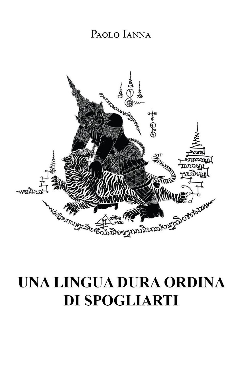 UNA LINGUA DURA ORDINA DI SPOGLIARTI di Paolo Ianna, 2021, …