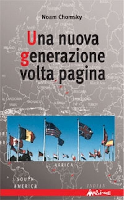 Una nuova generazione volta pagina di Noam Chomsky, 2004, Ass. … | Immagine principale