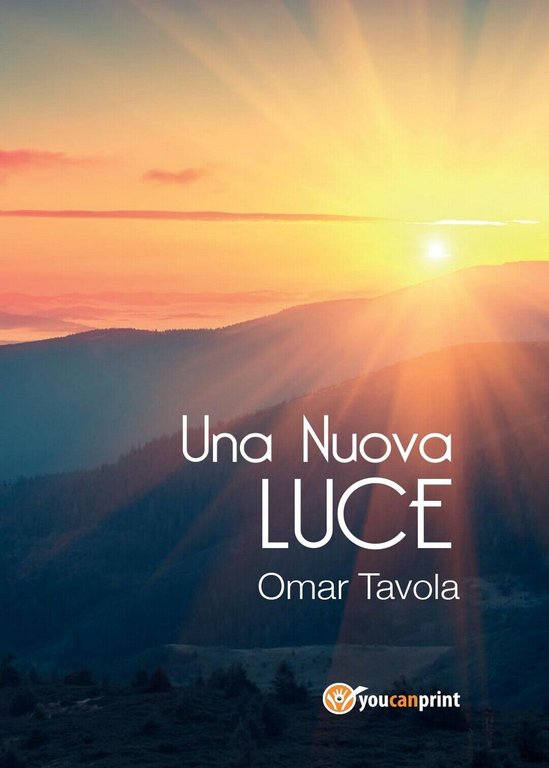 Una nuova luce di Omar Tavola, 2016, Youcanprint