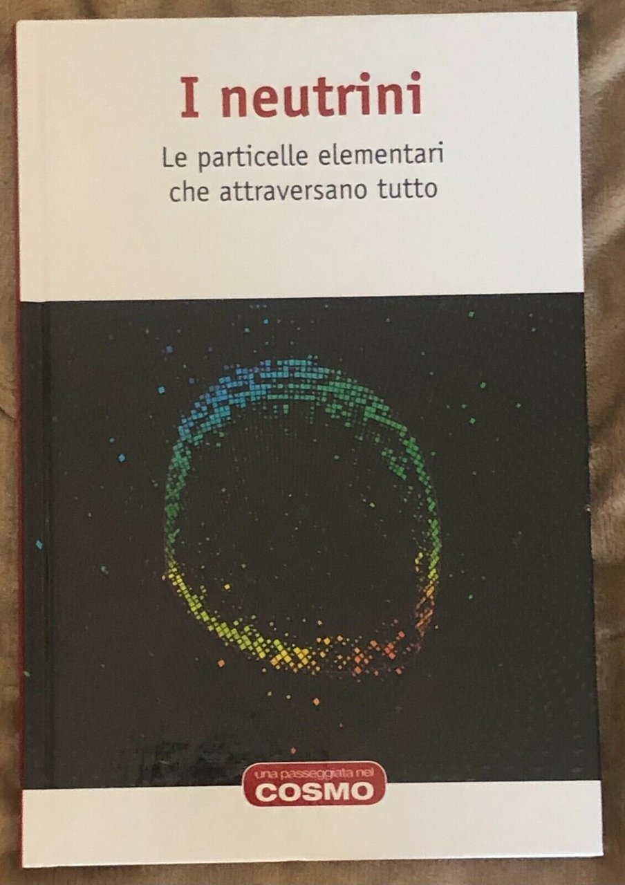 Una passeggiata nel cosmo n. 7 - I neutrini di … | Immagine principale