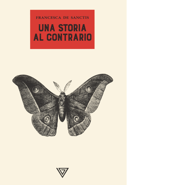 Una storia al contrario - Francesca De Sanctis - Perrone, …