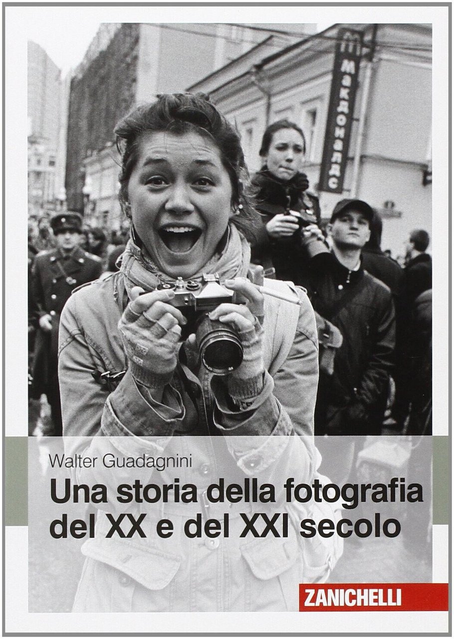Una storia della fotografia del XX e del XXI secolo. …