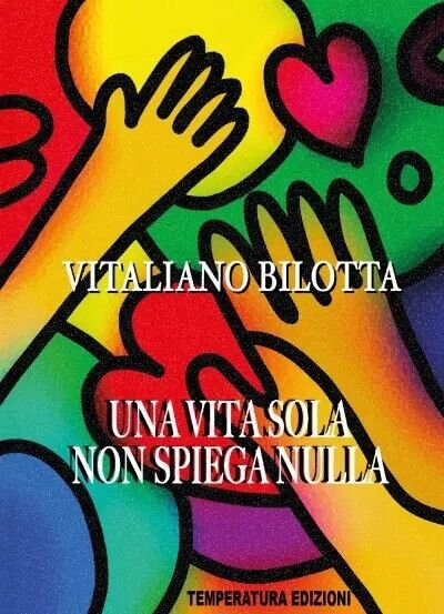 Una vita sola non spiega nulla di Vitaliano Bilotta, 2022, …