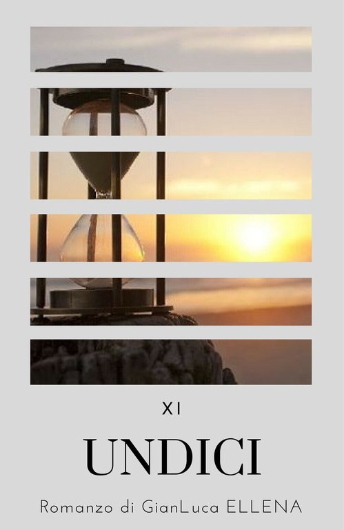 Undici di Gianluca Ellena, 2019, Youcanprint