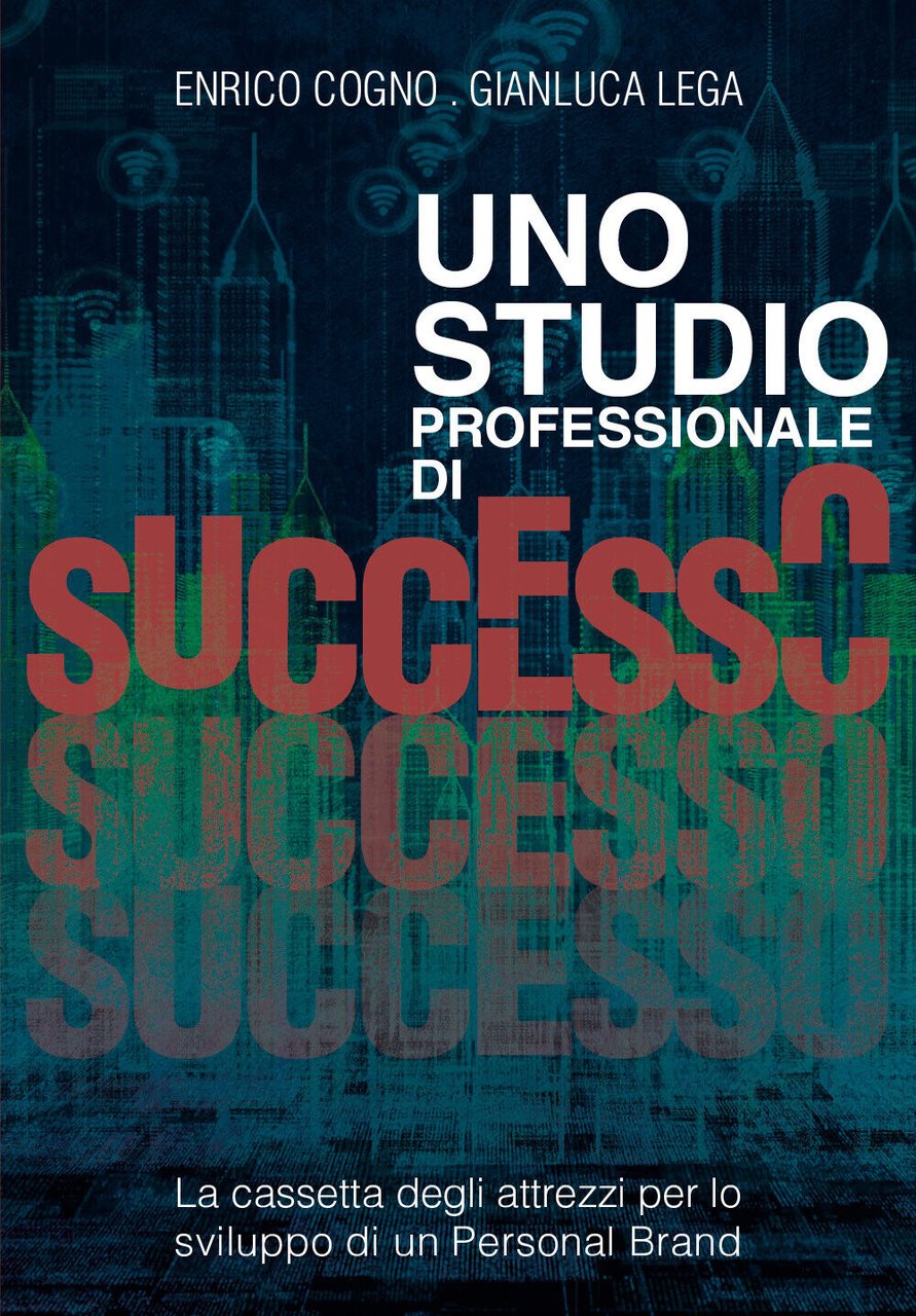 Uno Studio Professionale di successo - La cassetta degli attrezzi …