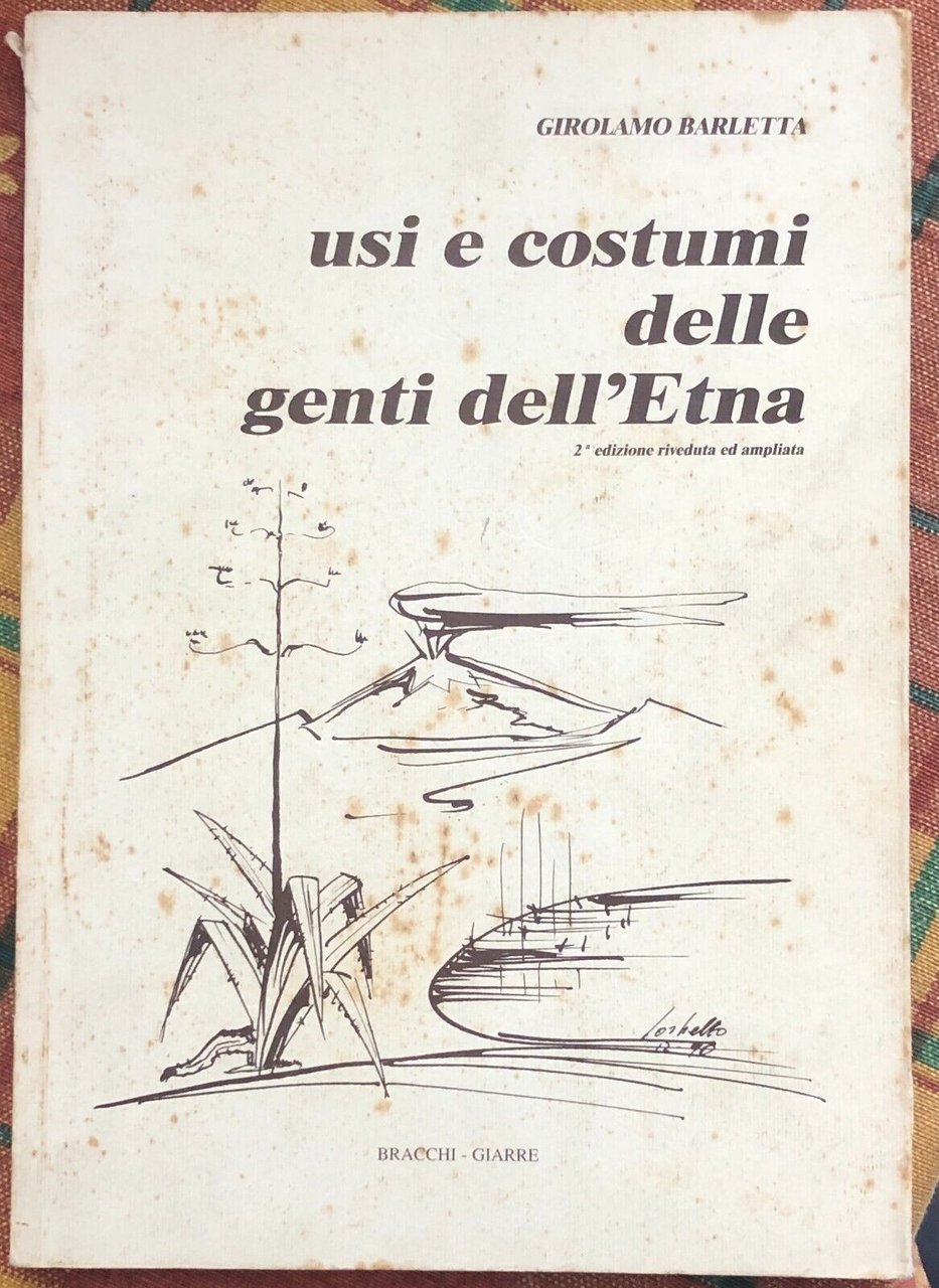 Usi e costumi delle genti dell?Etna di Girolamo Barletta, 1991, …