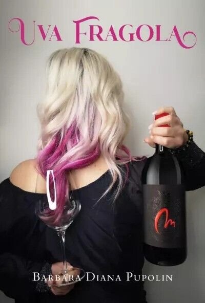 Uva Fragola di Barbara Diana Pupolin, 2023, Youcanprint | Immagine principale