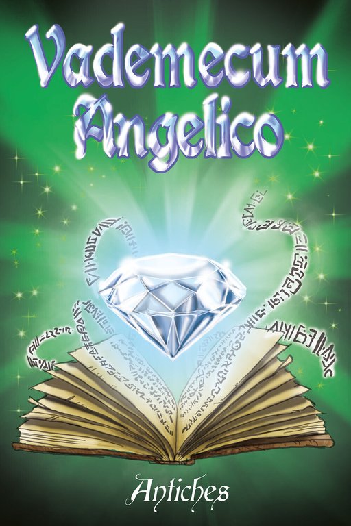 Vademecum angelico di Antiches, 2019, Youcanprint