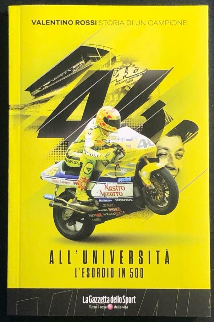 Valentino Rossi Storia di un campione n. 3 - All?università …