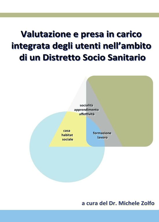Valutazione e presa in carico integrata degli utenti nell?ambito di …