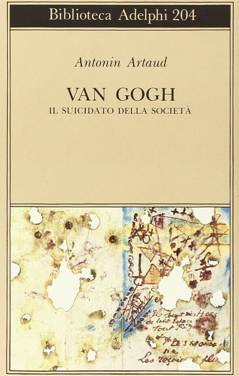 Van Gogh. Il suicidato della società - Antonin Artaud - …