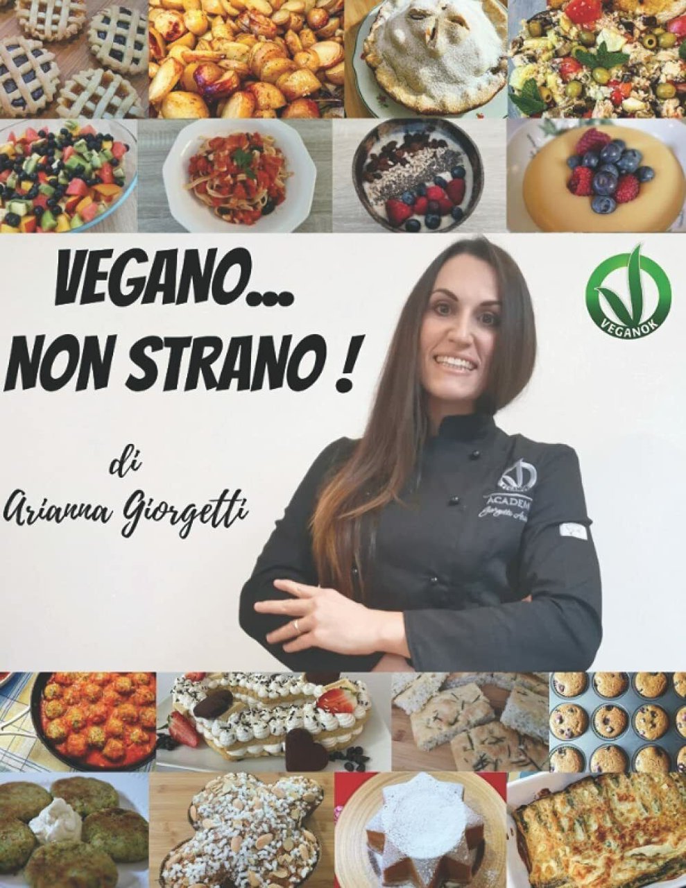 Vegano. non Strano! Di Arianna Giorgetti di Arianna Giorgetti, 2021, …