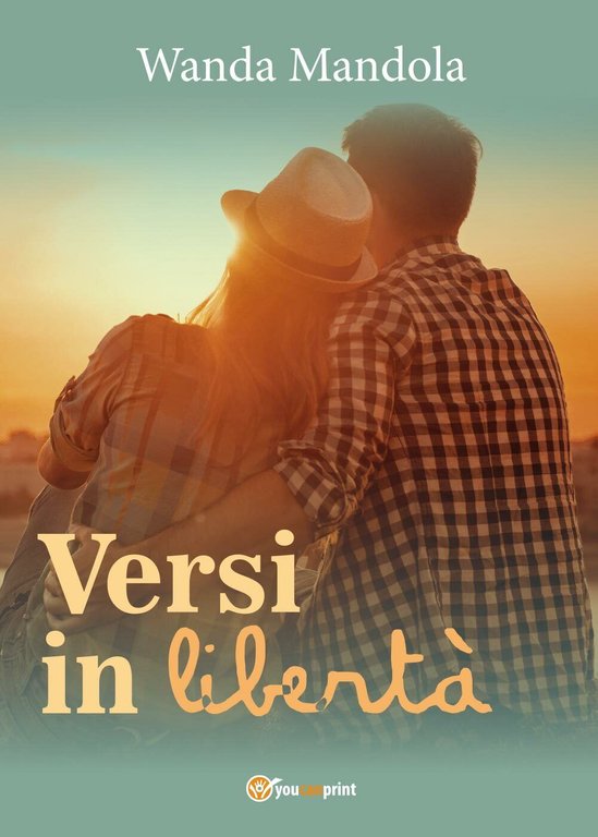 Versi in libertà di Wanda Mandola, 2017, Youcanprint