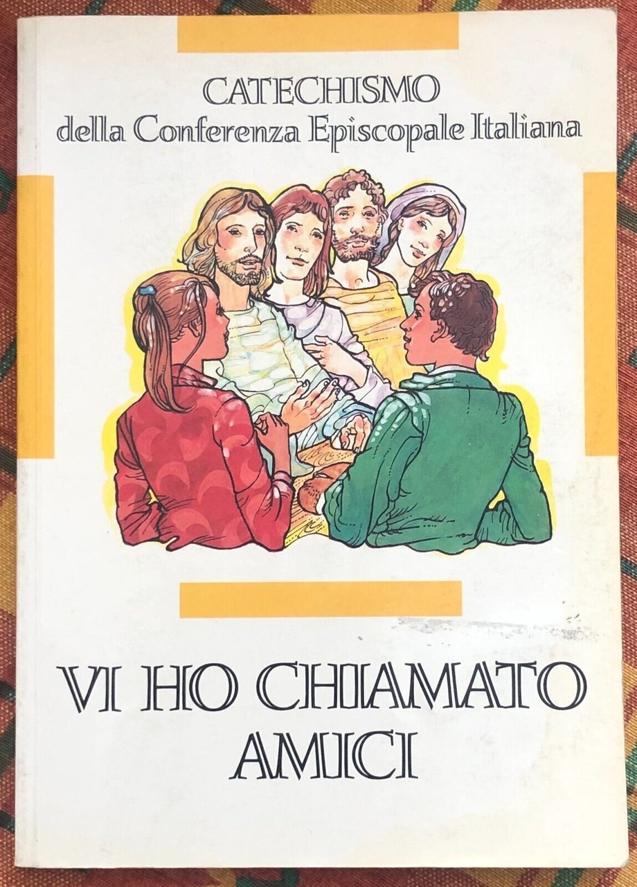 Vi ho chiamati amici. Catechismo per l?iniziazione cristiana dei ragazzi … | Immagine principale