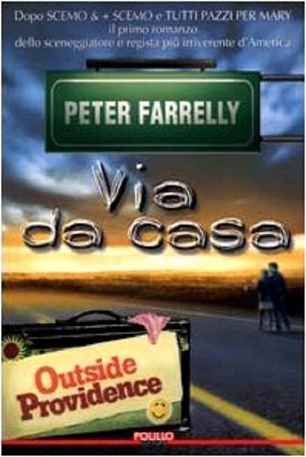 Via da casa - Farrelly - Polillo,2000 - R | Immagine Gallery 2