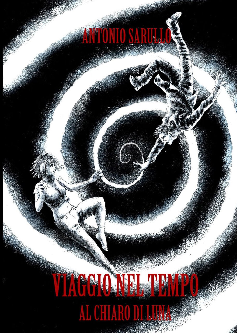 Viaggio nel tempo al chiaro di luna di Antonio Sarullo, …