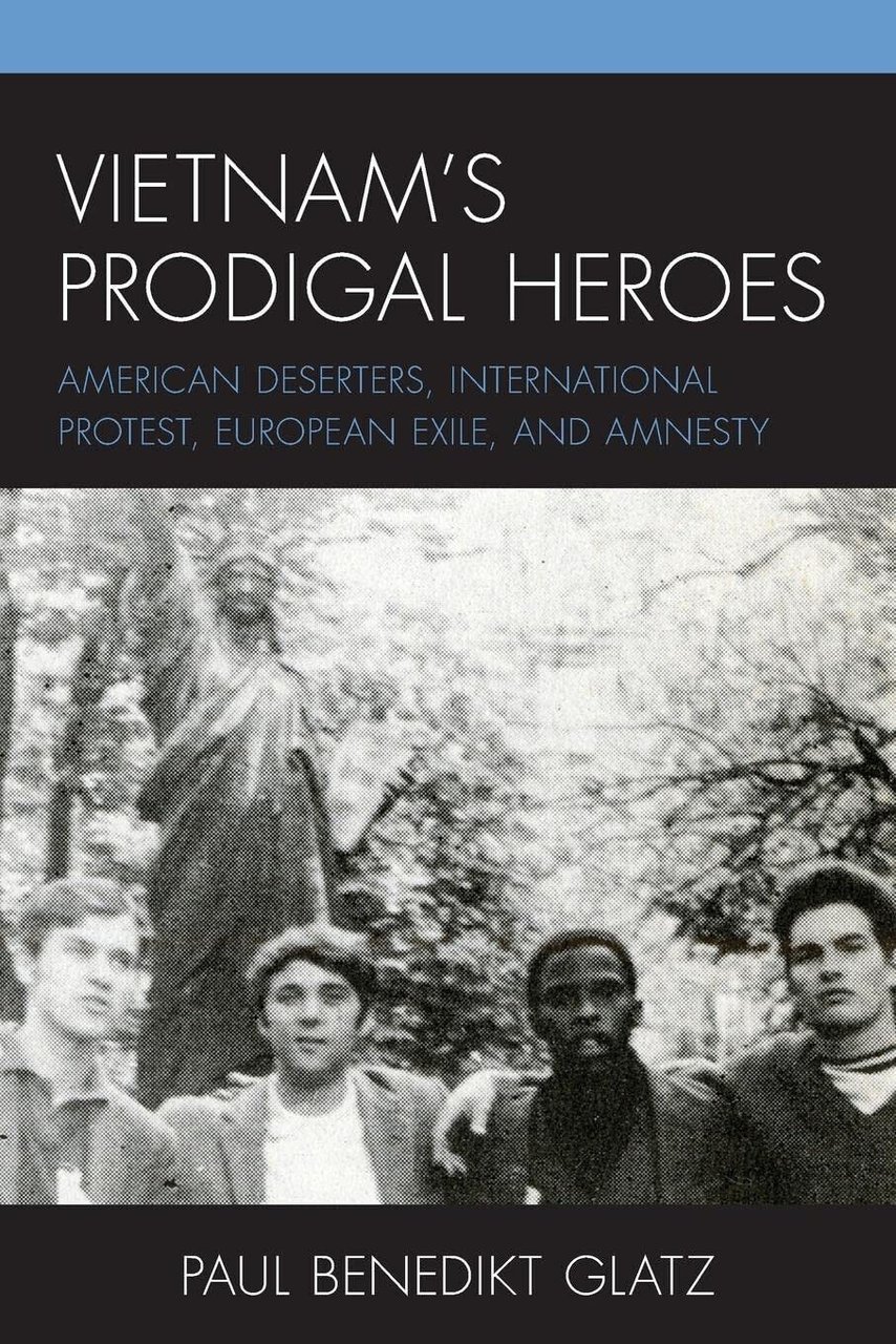 Vietnam's Prodigal Heroes - Paul Benedikt Glatz - Lexington, 2022 | Immagine principale