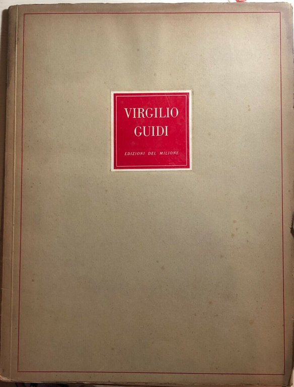 Virgilio Guidi di Alfonso Gatto, 1944, Edizioni Del Milione Milano