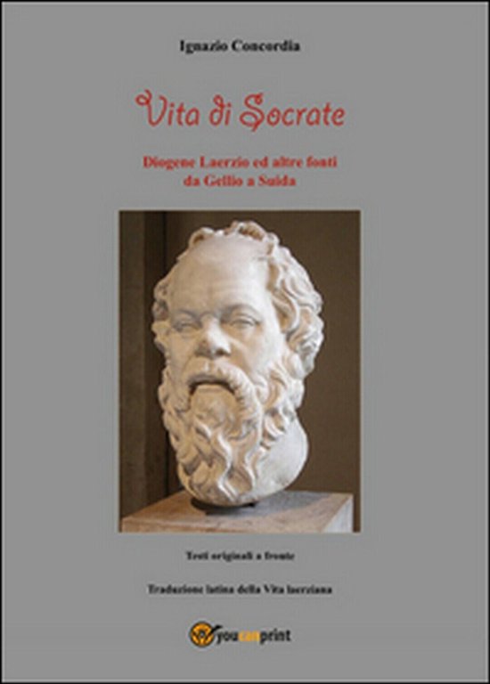 Vita di Socrate di Ignazio Concordia, 2016, Youcanprint