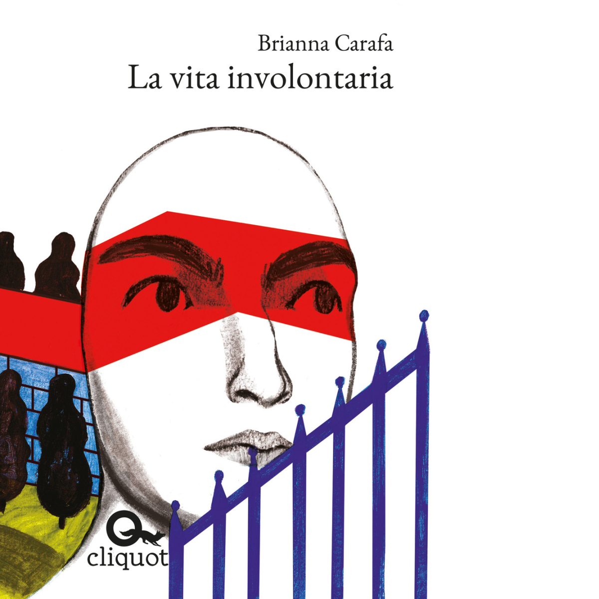 VITA INVOLONTARIA -Carafa Brianna - Cliquot, 2020