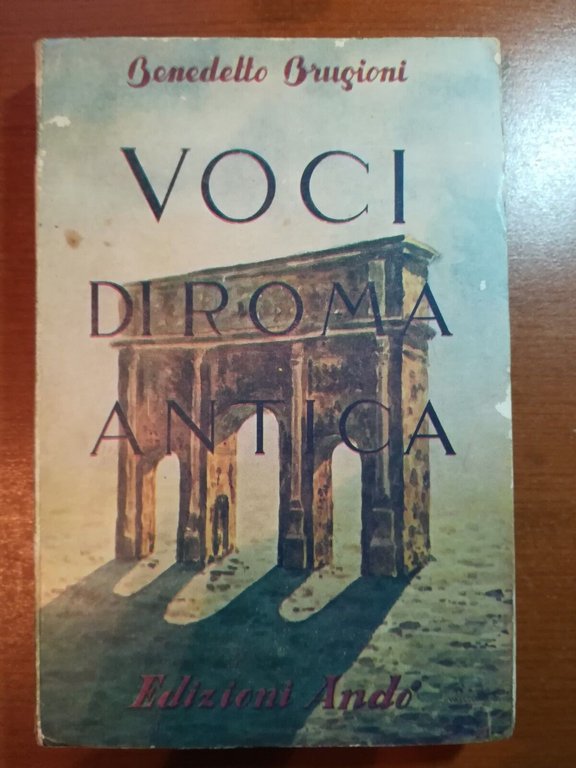 Voci di roma antica - Benedetto Brugioni - Andò - …