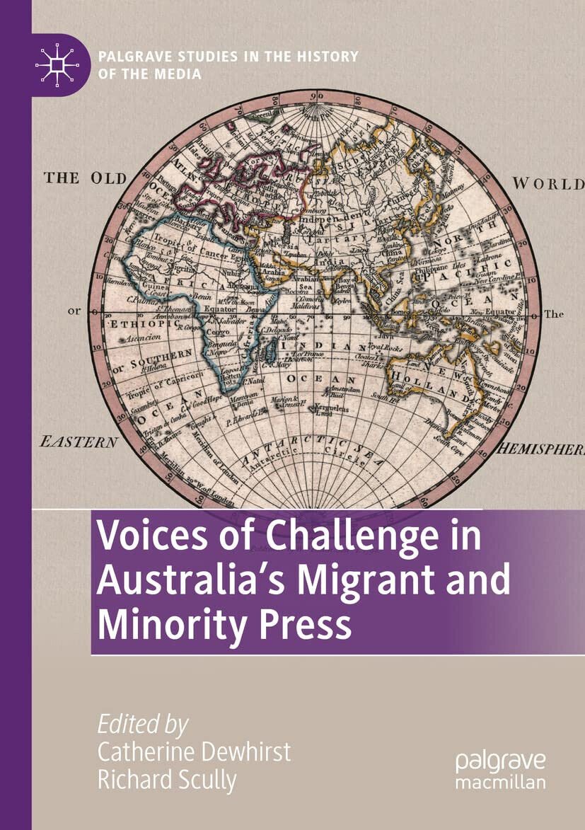 Voices of Challenge in Australia?s Migrant and Minority Press - …
