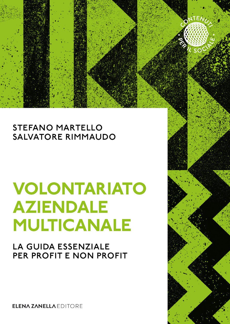 Volontariato aziendale multicanale di Stefano Martello, Salvatore Rimmaudo, 202