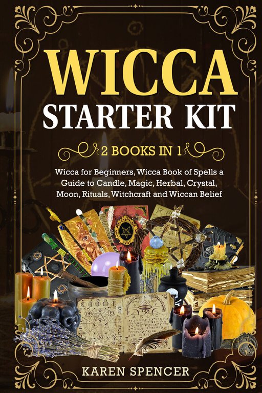 Wicca starter kit (2 books in 1) di Karen Spells, …