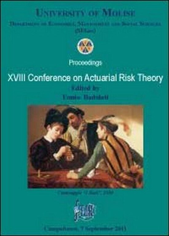 XVIII conference on actuarial risk theory, di Ennio Badolati, 2012, …