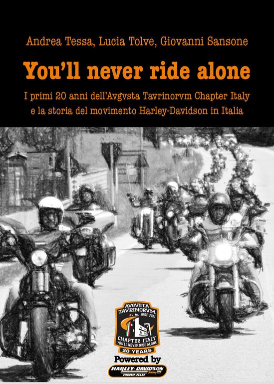 You?ll never ride alone di Giovanni Sansone, Andrea Tessa, Lucia …