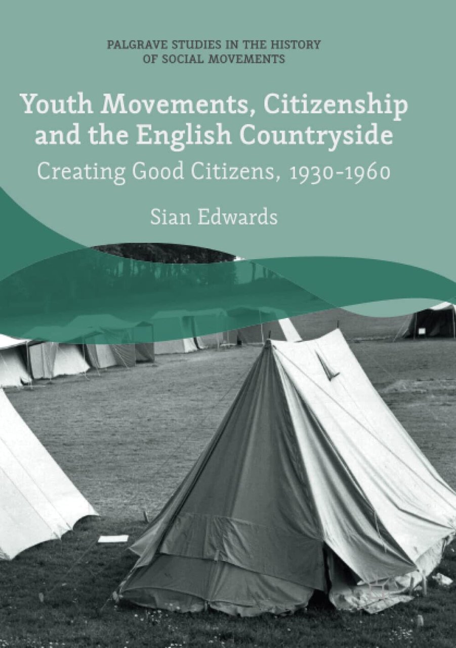 Youth Movements, Citizenship and the English Countryside - Sian Edwards … | Immagine principale
