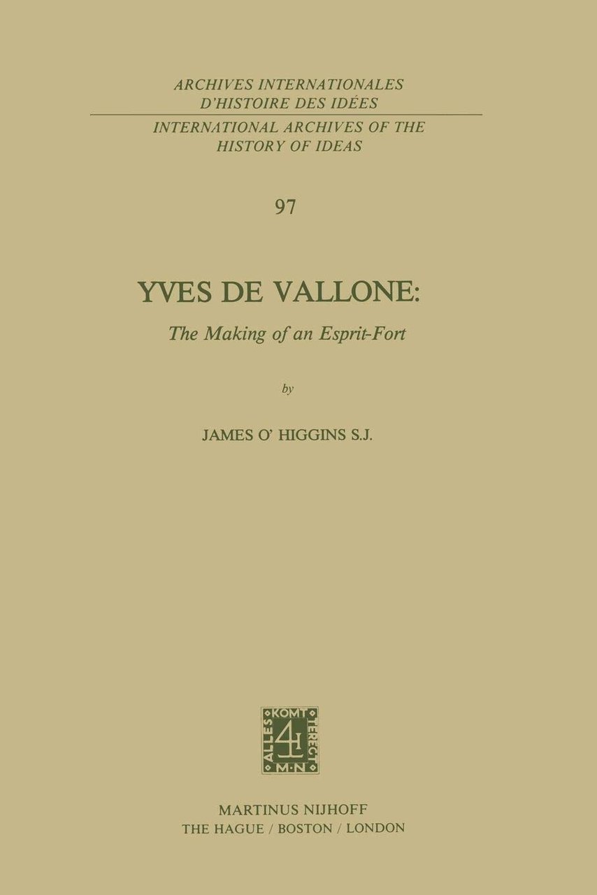 Yves de Vallone: The Making of an Esprit-Fort - James …