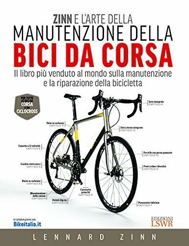 Zinn e l'arte della manutenzione della bici da corsa - …