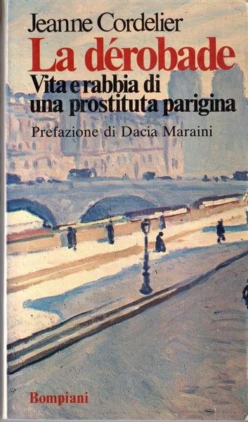 La dérobade - Vita e rabbia di una prostituta parigina