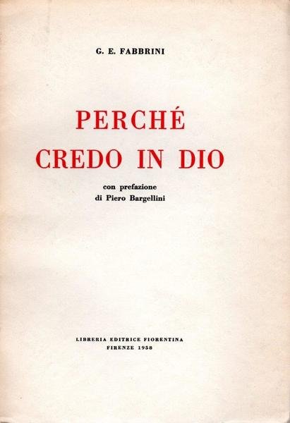 Perché credo in Dio