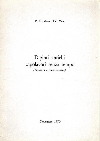 Dipinti antichi capolavori senza tempo (dedica dell'autore)