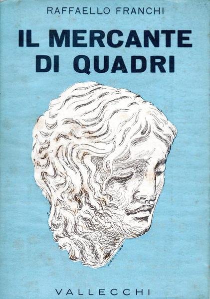 Il mercante di quadri (dedica dell'autore a Enrico Vallecchi)