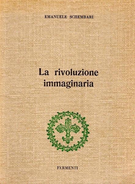 La rivoluzione immaginaria (dedica dell'autore)