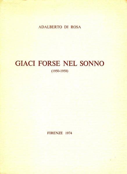 Giaci forse nel sonno (firma dell'autore)