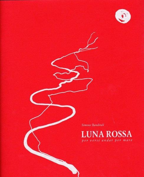 Luna rossa per versi andar per mare