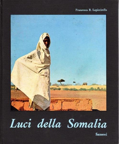 Luci della Somalia (dedica dell'autrice a Maria Luigia Guaita)