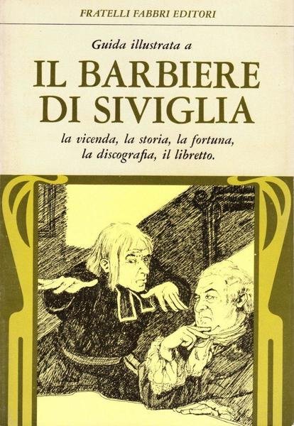 Guida illustrata a Il barbiere di Siviglia